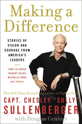 Captain Chesley Sullenberger III, Making a Difference